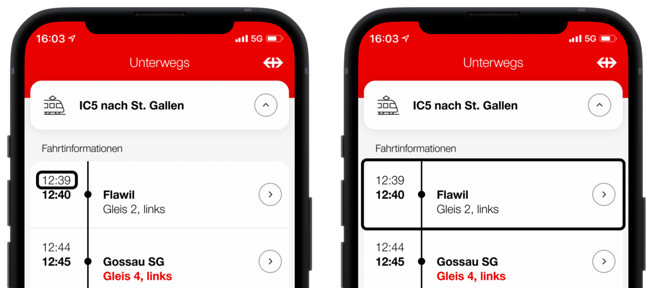 Auch in diesem Bild werden wiederum zwei Bildschirme von SBB Inclusive abgebildet, diesmal wird auch der Screen Reader-Fokus mit einer Umrandung abgebildet. Im linken Bildschirm wird lediglich eine Uhrzeit (Ankunft in Flawil) umrahmt. Im rechten Bildschirm wird der gesamte Eintrag mit den Ankunfts- und Abfahrtszeiten, der Haltestelle, dem Ankunftsgleis und der Ausstiegsseite umrandet. Das bedeutet, dass der Fokus beim rechten Bildschirm auf dem gesamten Textblock liegt, der als Ganzes vorgelesen wird.